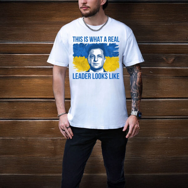 Anti Russia This Is What A Real Leader Looks Like Shirt