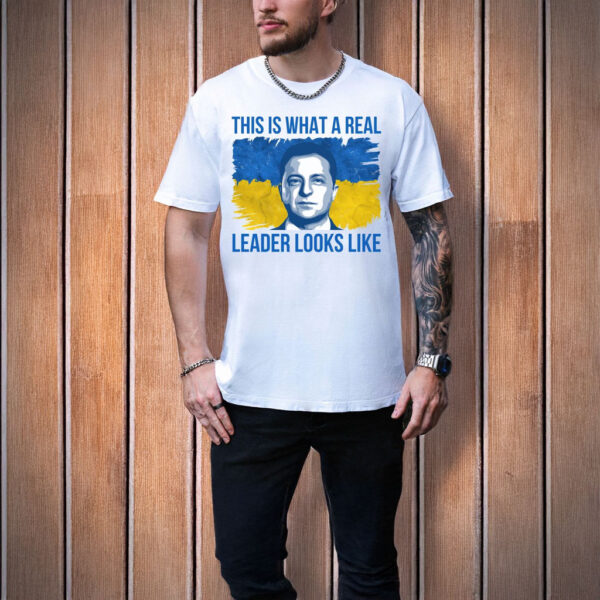 Anti Russia This Is What A Real Leader Looks Like Shirt