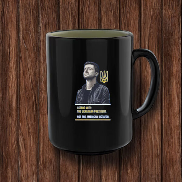 I Stand With The Ukrainian President Pro Zelensky Mug