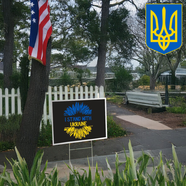 I Stand With Ukraine Yard Sign Anti Trump