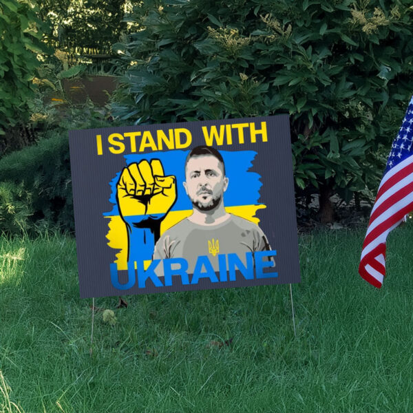 I Stand With Ukraine Zelensky Yard Signs