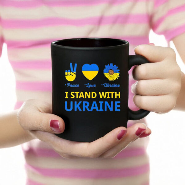 I stand with Ukraine Peace Love Ukraine Mug