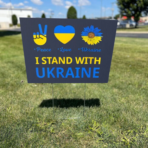 I stand with Ukraine Peace Love Ukraine Yard Sign