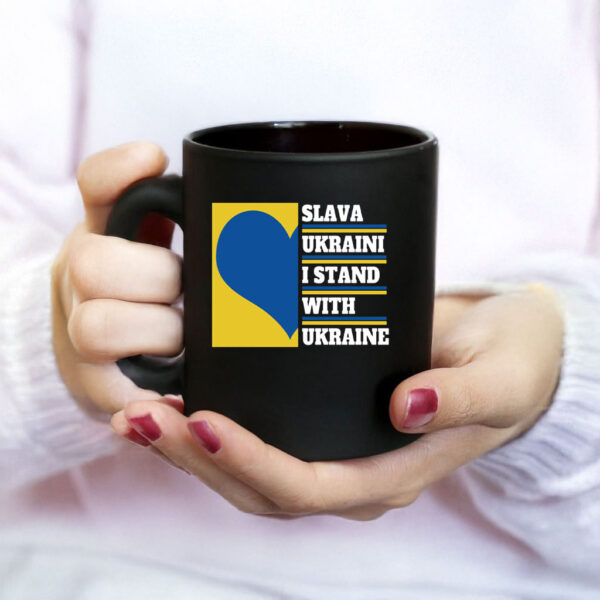 Slava Ukraini I Stand With Ukraine 3 Mug