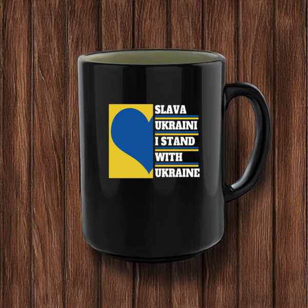 Slava Ukraini I Stand With Ukraine 3 Mug