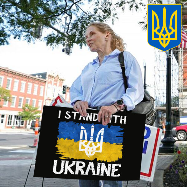 Ukrainian Pride I Stand with Ukraine Yard Sign