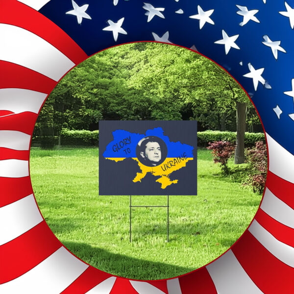 Volodymyr Zelenskyy Glory to Ukraine Country Map Outline Yard Sign