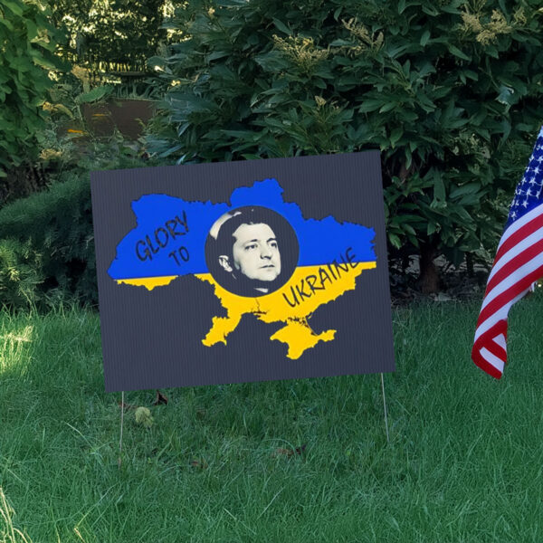 Volodymyr Zelenskyy Glory to Ukraine Country Map Outline Yard Sign